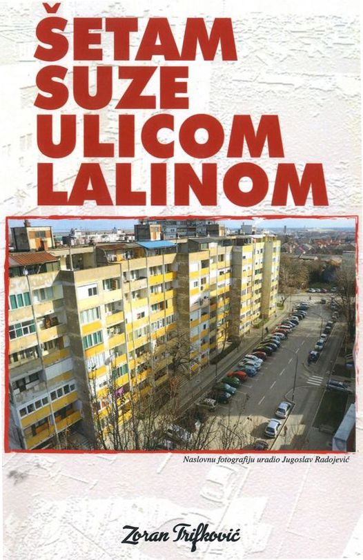 Šetam suze ulicom Lalinom