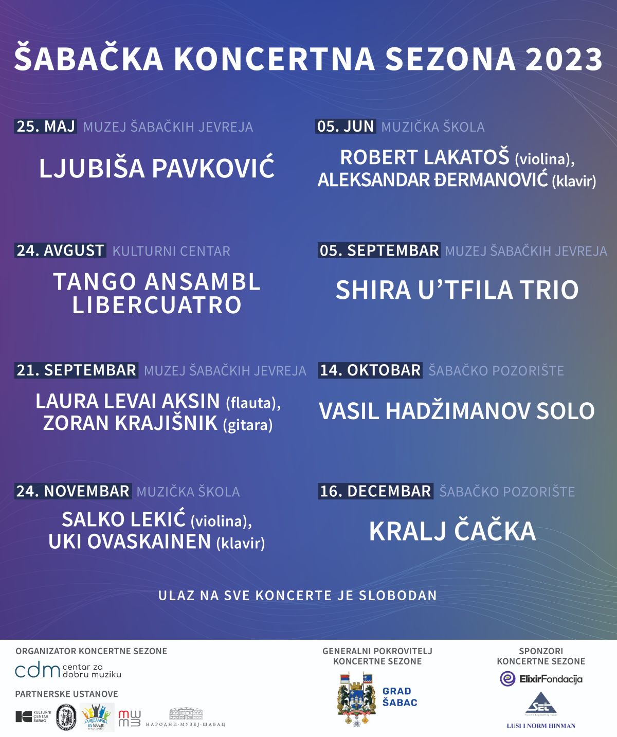 Centar za dobru muziku iz Šapca je objavio listu muzičkih događaja koje će organizovati u toku godine u okviru “Šabačke koncertne sezone 2023."