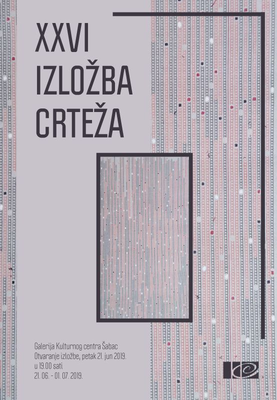 XXVI TRADICIONALNA IZLOŽBA CRTEŽA