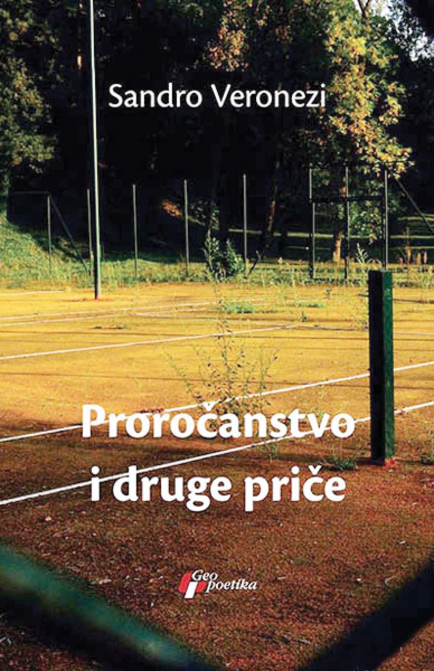 Proročanstvo i druge priče