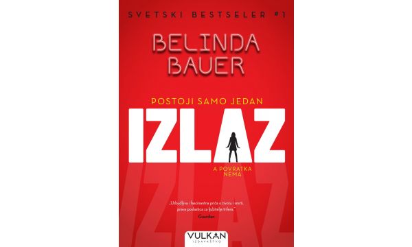 Роман „Излаз“ Белинде Бауер  у продаји