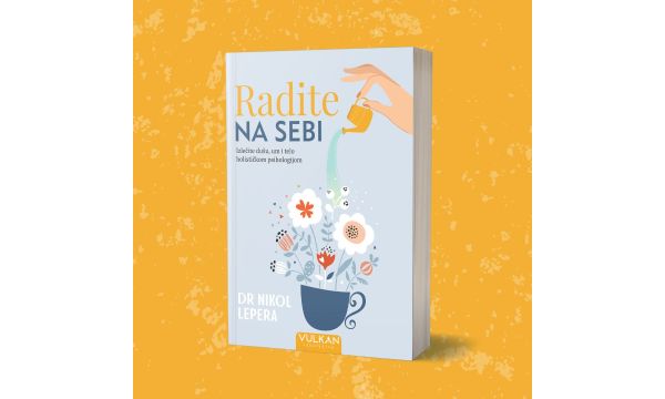 „Radite na sebi“