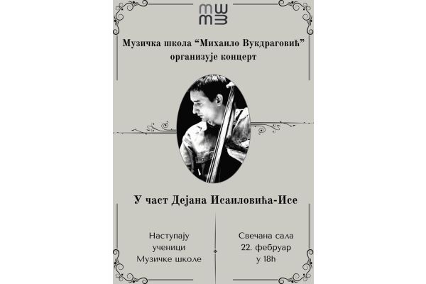 Koncert "U čast Dejana Isailovića Ise" u Muzičkoj školi "Mihailo Vukdragović"