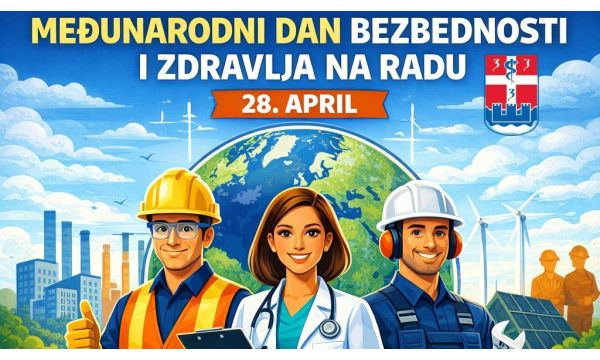 Međunarodni dan bezbednosti i zdravlja na radu